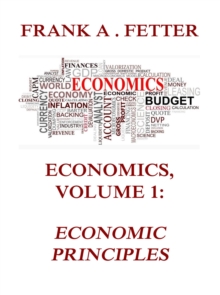 Economics, Volume 1: Economic Principles