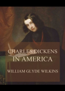 Charles Dickens in America