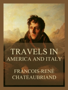 Travels in America and Italy (Volumes I & II)