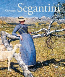 Giovanni Segantini, Hardback Book Giovanni Segantini, Hardback Book