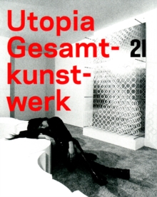 Utopia Gesamtkunstwerk, Paperback Book Utopia Gesamtkunstwerk, Paperback Book