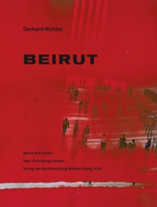 Gerhard Richter: Beirut, Paperback Book Gerhard Richter: Beirut, Paperback Book