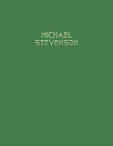 Michael Stevenson : The Gift of Critical Insight, Hardback Book Michael Stevenson : The Gift of Critical Insight, Hardback Book