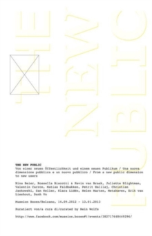 The New Public : From a New Public Dimension to New Users, Paperback / softback Book The New Public : From a New Public Dimension to New Users, Paperback / softback Book