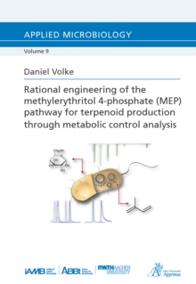 Rational engineering of the methylerythritol 4-phosphate (MEP) : pathway for terpenoid production through metabolic control analysis