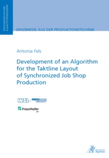 Development of an Algorithm for the Taktline Layout of Synchronized Job Shop Production