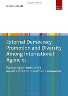 EXTERNAL DEMOCRACY PROMOTION & DIVERSITY, Paperback Book EXTERNAL DEMOCRACY PROMOTION & DIVERSITY, Paperback Book