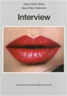 Hans Ulrich Obrist/Hans Peter Feldmann : Interview, Paperback Book Hans Ulrich Obrist/Hans Peter Feldmann : Interview, Paperback Book