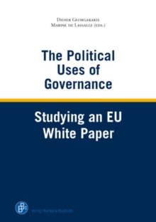 The Political Uses of Governance : Studying an EU White Paper