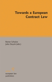 Towards a European Contract Law