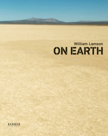 William Lamson : On Earth, Paperback / softback Book William Lamson : On Earth, Paperback / softback Book