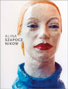 Alina Szapocznikow, Hardback Book Alina Szapocznikow, Hardback Book