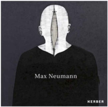 Max Neumann, Hardback Book Max Neumann, Hardback Book