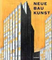 Neue Baukunst (New Architecture), Hardback Book Neue Baukunst (New Architecture), Hardback Book