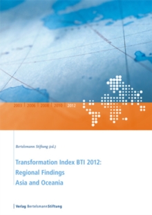 Transformation Index BTI 2012: Regional Findings Asia and Oceania