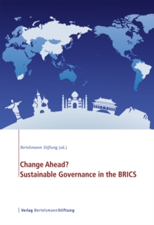 Change Ahead? Sustainable Governance in the BRICS