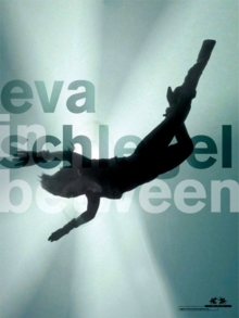 Eva Schlegel : In Between, Paperback Book Eva Schlegel : In Between, Paperback Book