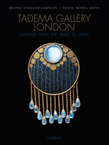 Tadema Gallery London : Jewellery from the 1860s to 1960s