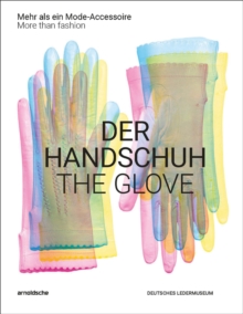 The Glove : More than fashion