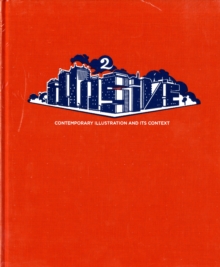 Illusive : Contemporary Illustration and Its Context v. 2, Hardback Book Illusive : Contemporary Illustration and Its Context v. 2, Hardback Book