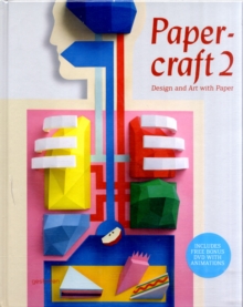 Papercraft : Design and Art with Paper v. 2, Mixed media product Book Papercraft : Design and Art with Paper v. 2, Mixed media product Book