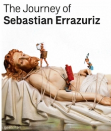 The Journey of Sebastian Errazuriz, Hardback Book The Journey of Sebastian Errazuriz, Hardback Book
