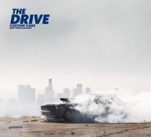 The Drive : Custom Cars and Their Builders, Hardback Book The Drive : Custom Cars and Their Builders, Hardback Book