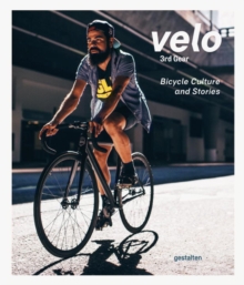 Velo 3rd Gear : Bicycle Culture and Stories, Paperback Book Velo 3rd Gear : Bicycle Culture and Stories, Paperback Book