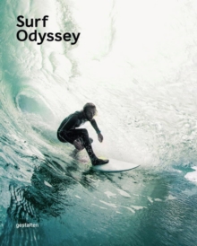 Surf Odyssey : The Culture of Wave Riding, Paperback / softback Book Surf Odyssey : The Culture of Wave Riding, Paperback / softback Book