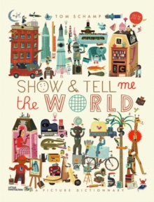 Show & Tell Me the World (US), Hardback Book Show & Tell Me the World (US), Hardback Book