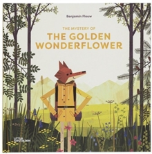 The Mystery of the Golden Wonderflower, Hardback Book The Mystery of the Golden Wonderflower, Hardback Book