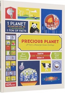 Precious Planet : A User's Manual For Curious Earthlings