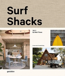 Surf Shacks Volume 2, Hardback Book Surf Shacks Volume 2, Hardback Book