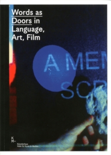 Words as Doors in Language, Art, Film, Paperback / softback Book Words as Doors in Language, Art, Film, Paperback / softback Book