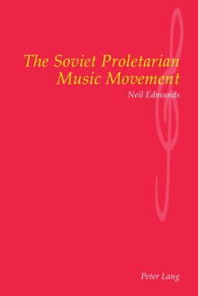 The Soviet Proletarian Music Movement