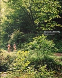 Roshan Adhihetty - Nacktwanderer, Hardback Book Roshan Adhihetty - Nacktwanderer, Hardback Book