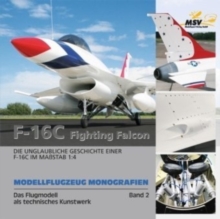 MODELLFLUGZEUG MONOGRAFIEN 02. F-16 C FI