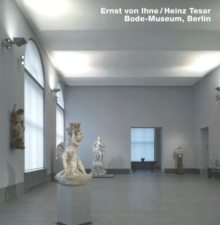 Ernst von Ihne / Heinz Tesar Bode Museum, Berlin : Bode-Museum, Berlin