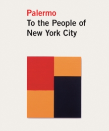 Blinky Palermo : To the People of New York, Hardback Book Blinky Palermo : To the People of New York, Hardback Book