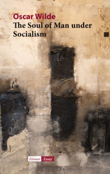 The Soul of Man under Socialism