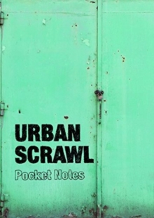 Urban Scrawl Pocket Notes, Hardback Book Urban Scrawl Pocket Notes, Hardback Book