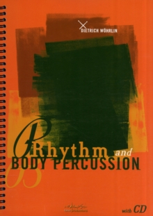 RHYTHM & BODY PERCUSSION, Paperback Book RHYTHM & BODY PERCUSSION, Paperback Book