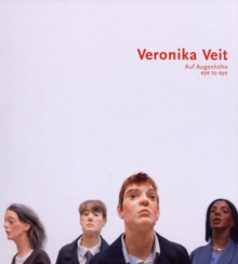 Veronika Veit : Auf Augenhohe (Eye to Eye), Paperback / softback Book Veronika Veit : Auf Augenhohe (Eye to Eye), Paperback / softback Book