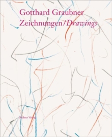 Gotthard Graubner : Zeichnungen / Drawings, Hardback Book Gotthard Graubner : Zeichnungen / Drawings, Hardback Book