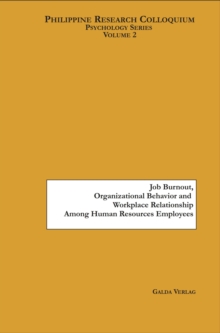 Job Burnout, Organizational Citizenship Behavior and Workplace Relationship among Human Resources Employees