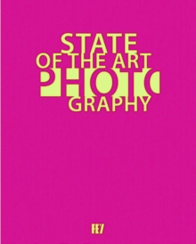 State of the Art Photography, Hardback Book State of the Art Photography, Hardback Book