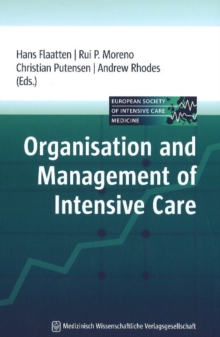 Organisation & Management of Intensive Care, Hardback Book Organisation & Management of Intensive Care, Hardback Book