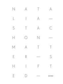 Natalia Stachon : Matter Shifted, Hardback Book Natalia Stachon : Matter Shifted, Hardback Book