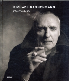 Michael Dannenmann Portraits : The Nature of Man, Hardback Book Michael Dannenmann Portraits : The Nature of Man, Hardback Book