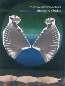 Christian Freudenberger : Alternative Object, Paperback Book Christian Freudenberger : Alternative Object, Paperback Book
